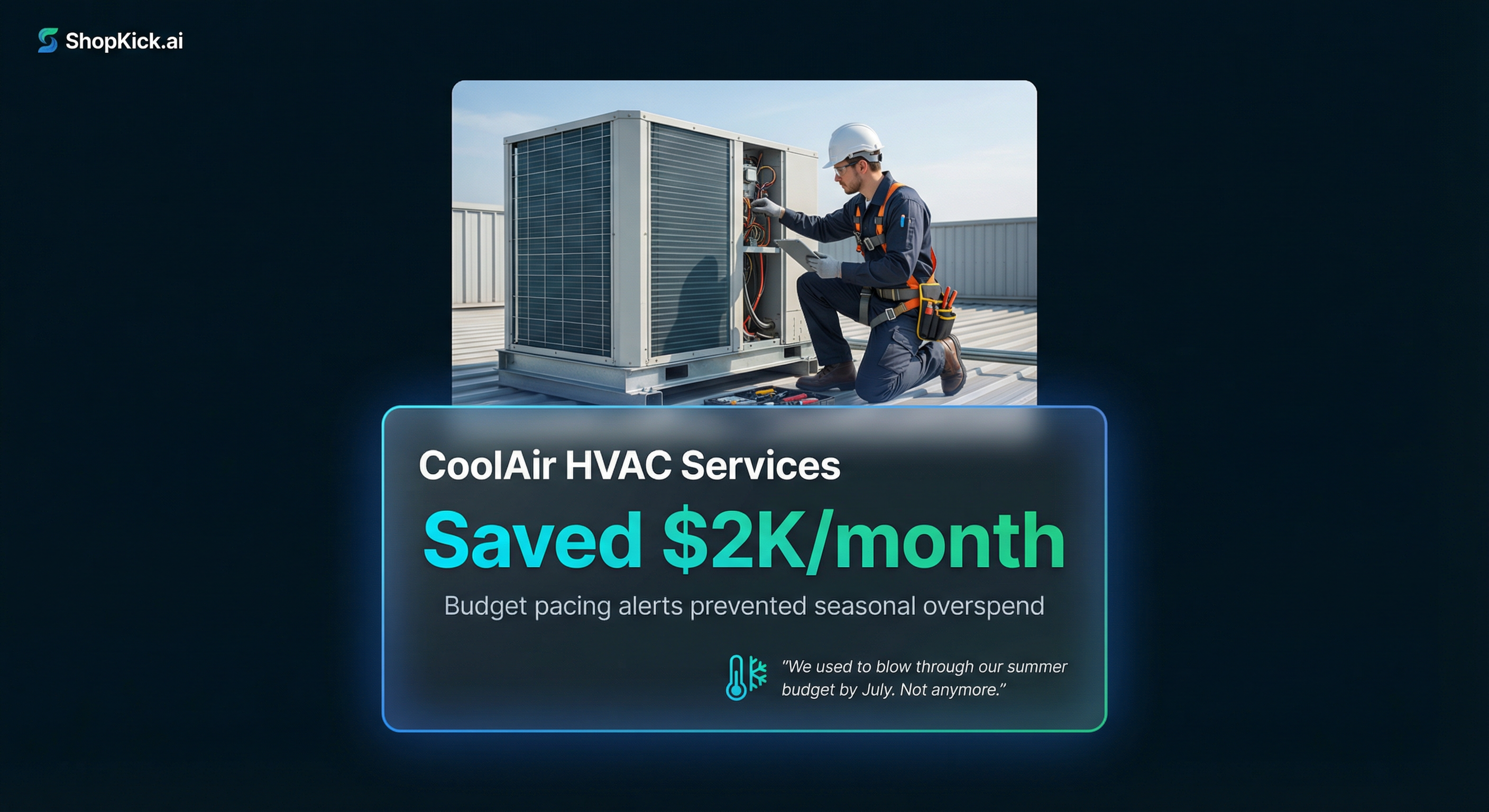 CoolAir HVAC Services case study: Saved $2K/month with budget pacing alerts