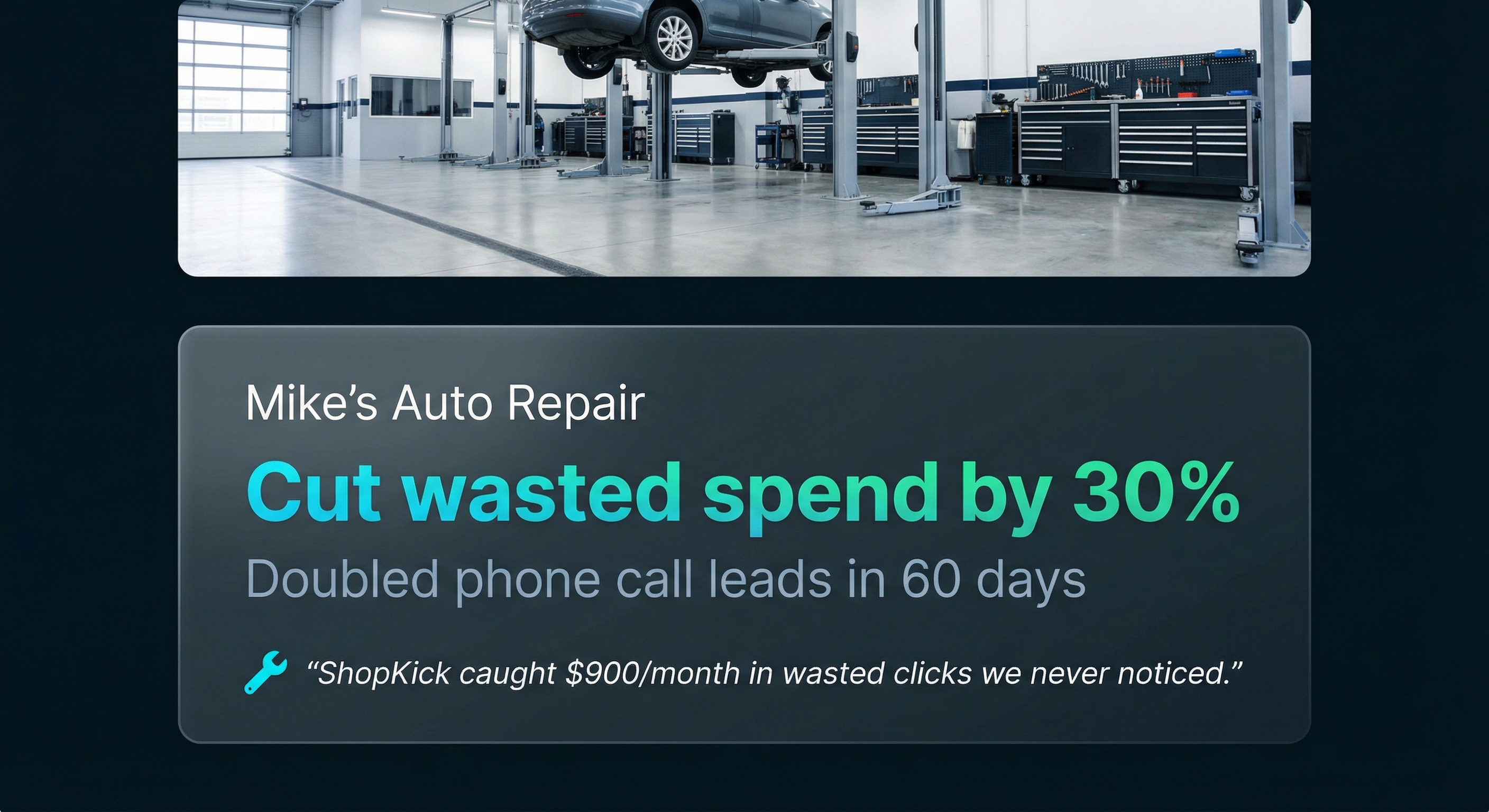 Mike's Auto Repair case study: Cut wasted spend by 30%, doubled phone call leads in 60 days
